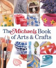 Cover of: The Michaels Book of Arts & Crafts (Michaels)