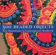 500 beaded objects : new dimensions in contemporary beadwork