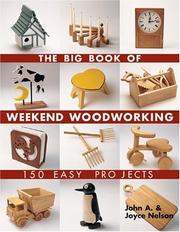 Cover of: The Big Book of Weekend Woodworking: 150 Easy Projects (Big Book of ... Series)