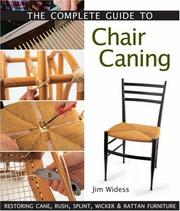 The complete guide to chair caning by Jim Widess