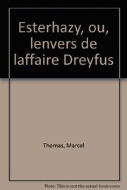 Cover of: Esterhazy, ou, L'envers de l'affaire Dreyfus