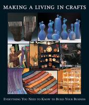 Cover of: Making a living in crafts: everything you need to know to build your business