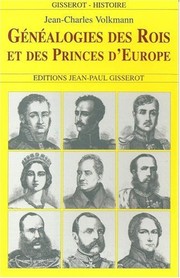 Cover of: Genealogies des rois et princes d'europe (French Edition)