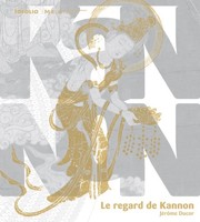Cover of: Le regard de Kannon