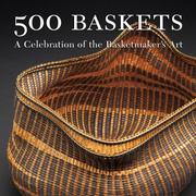 Cover of: 500 Baskets: A Celebration of the Basketmaker's Art (500)
