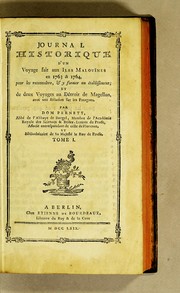 Cover of: Journal historique d'un voyage fait aux iles Malouïnes en 1763 & 1764: pour les reconno₆itre, & y former un établissement; et de deux voyages au détroit de Magellan, avec une relation sur les Patagons