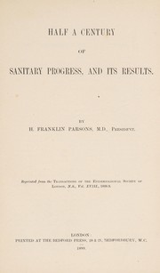 Cover of: Half a century of sanitary progress and its results