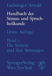 Cover of: Handbuch der Stimm- und Sprachheilkunde: Erster Band: Die Stimme und ihre Störungen (German Edition)