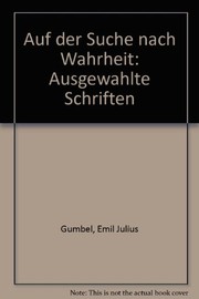 Cover of: Auf der Suche nach Wahrheit: ausgewählte Schriften