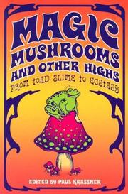 Cover of: Magic Mushrooms and Other Highs: From Toad Slime to Ecstasy