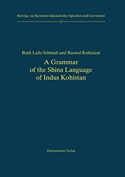 Cover of: A Grammar of the Shina Language of Indus Kohistan (Beitrage Zur Kenntnis Sudasiatischer Sprachen Und Literaturen) (English and Indo-European Edition) by Ruth Laila Schmidt, Razwal Kohistani
