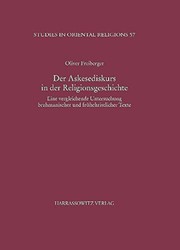 Cover of: Der Askesediskurs in der Religionsgeschichte: Eine vergleichende Untersuchung brahmanischer und fruhchristlicher Texte (Studies in Oriental Religions)
