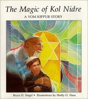 Cover of: The magic of Kol Nidre by Bruce H. Siegel
