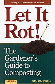 Cover of: Let it rot! by Stu Campbell