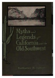 Cover of: Myths and legends of California and the Old Southwest
