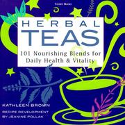 Herbal teas by Kathleen Brown, Jeanine Pollak