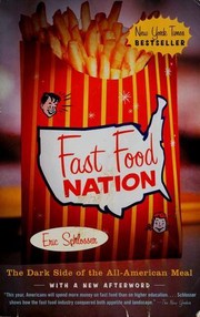 Cover of: Fast Food Nation by Eric Schlosser