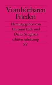 Cover of: Edition Suhrkamp, Band 2401: Vom h orbaren Frieden