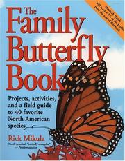 Cover of: The Family Butterfly Book by Rick Mikula