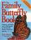 Cover of: The Family Butterfly Book