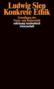 Cover of: Konkrete Ethik: Grundlagen der Natur- und Kulturethik