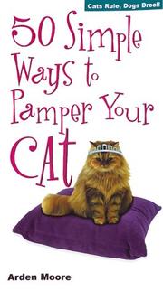Cover of: 50 Simple Ways to Pamper Your Cat