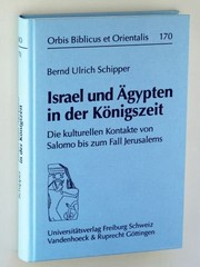 Israel und Ägypten in der Königszeit by Bernd Ulrich Schipper