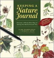 Cover of: Keeping a Nature Journal by Clare Walker Leslie, Charles E. Roth