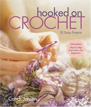 Cover of: Hooked on Crochet: 20 Sassy Projects
