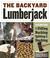 Cover of: The Backyard Lumberjack
