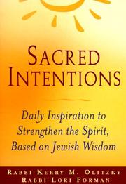 Cover of: Sacred Intentions: Daily Inspiration to Strengthen the Spirit, Based on Jewish Wisdom