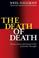 Cover of: The Death of Death