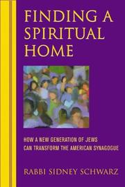 Cover of: Finding a Spiritual Home: How a New Generation of Jews Can Transform the American Synagogue