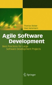 Cover of: Agile Software Development: Best Practices for Large Software Development Projects