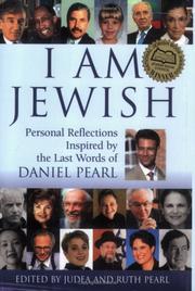 Cover of: I Am Jewish: Personal Reflections Inspired By The Last Words Of Daniel Pearl