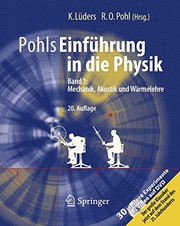 Cover of: Pohls Einführung in die Physik: Band 1: Mechanik, Akustik und Wärmelehre (German Edition) by 