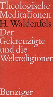 Cover of: Der Gekreuzigte und die Weltreligionen