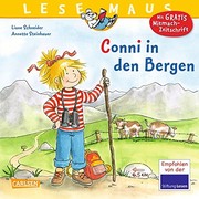 Cover of: LESEMAUS, Band 132: Conni in den Bergen by Liane Schneider