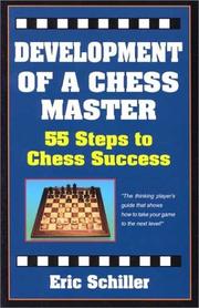 Development of a chess master : 55 steps to chess success