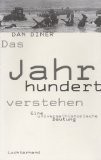 Cover of: Das Jahrhundert verstehen: eine universalhistorische Deutung