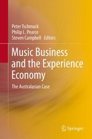 Cover of: Music Business and the Experience Economy: The Australasian Case
