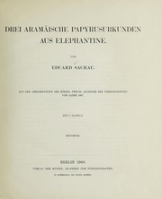 Cover of: Drei aramäische Papyrusurkunden aus Elephantine by Eduard Sachau