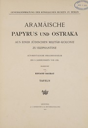 Cover of: Aramäische papyrus und ostraka aus einer jüdischen militär-kolonie zu Elephantine