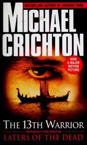 Cover of: The 13th Warrior by Michael Crichton