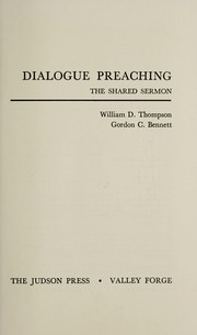 Dialogue preaching by William D. Thompson