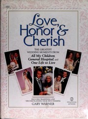 Cover of: Love, Honor & Cherish by Gary Warner