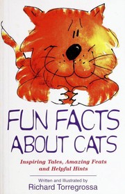 Cover of: Fun Facts about Cats: Inspiring Tales, Amazing Feats, and Helpful Hints