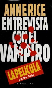 Cover of: Entrevista con el Vampiro by Anne Rice