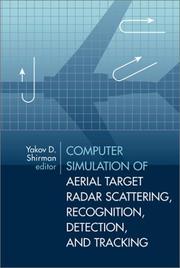 Computer Simulation of Aerial Target Radar Scattering, Recognition, Detection, & Tracking by Yakov Davidovich Shirman
