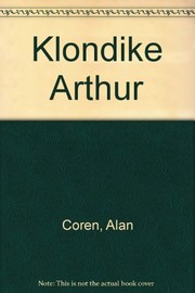 Cover of: Klondike Arthur by Alan Coren